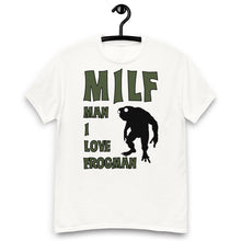Load image into Gallery viewer, MILF (Man I Love Frogman) Shirt white
